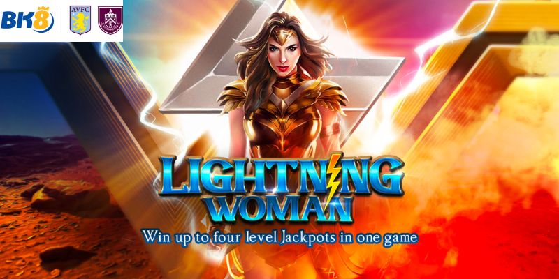 Mẹo chơi Lighting Woman siêu hay